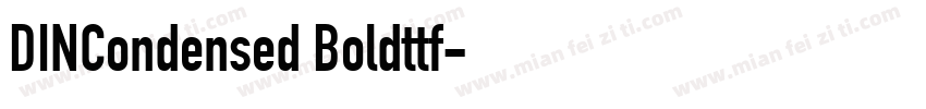 DINCondensed Boldttf字体转换